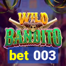 bet 003